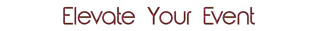 elevate your event